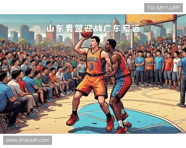 山东男篮迎战广东宏远全力争胜展现球队实力与斗志 山东男篮迎战广东宏远全力争胜展现球队实力与斗志